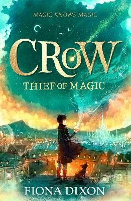 Crow: Thief of Magic