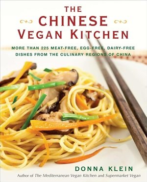 Chinese vegan kitchen - more than 225 meat-free, egg-free, dairy-free dishe