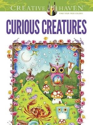 Creative haven curious creatures coloring book