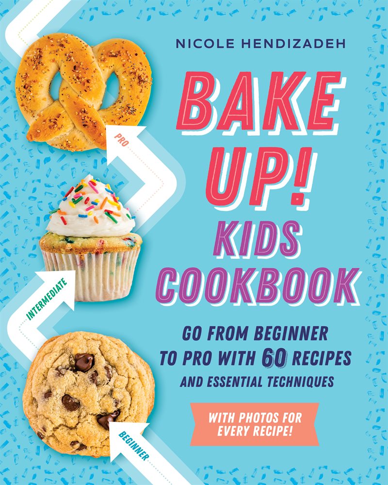 Bake Up! Kids Cookbook
