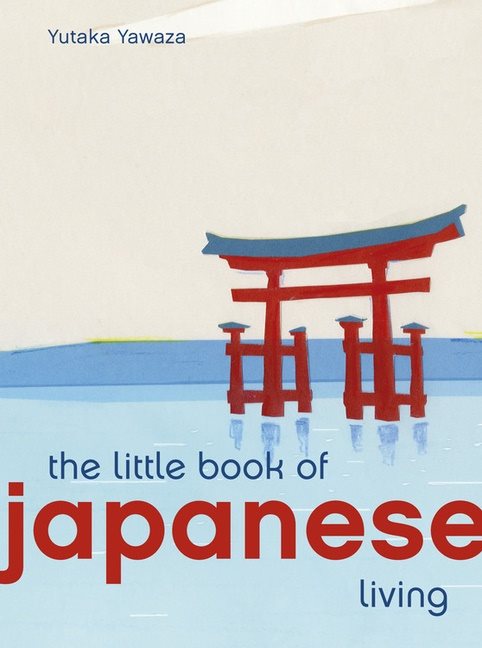 Little Book Of Japanese Living