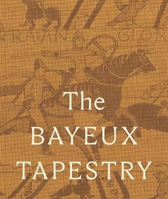 The Bayeux Tapestry: Collector