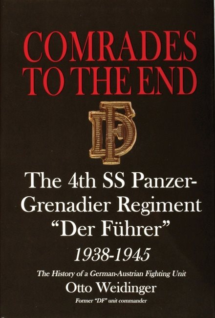 Comrades to the end - the 4th ss panzer-grenadier regiment "der fuhrer" 193