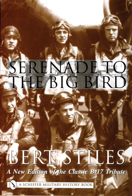Serenade to the big bird - a new edition of the classic b-17 tribute
