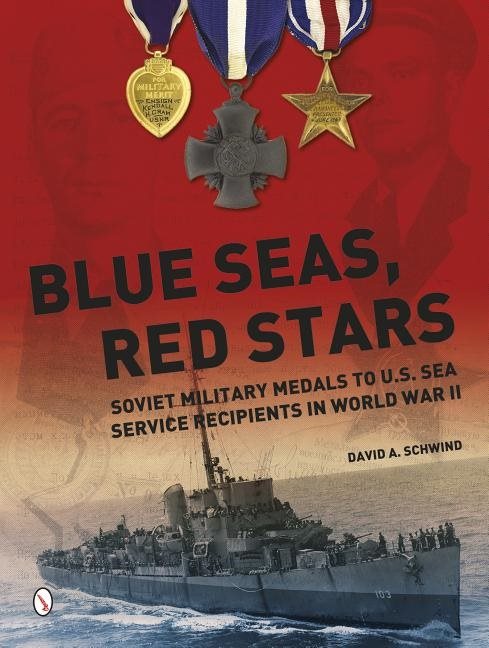 Blue seas, red stars - soviet military medals to u.s. sea service recipient