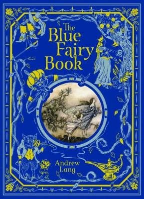 Blue fairy book (barnes & noble childrens leatherbound classics)