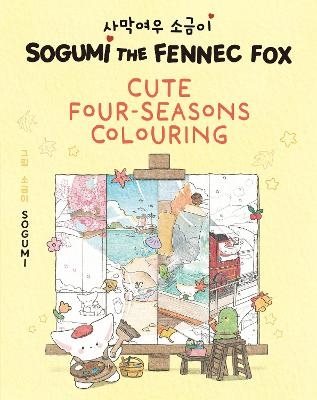 Sogumi the Fennec Fox: Cute Four-Seasons Colouring