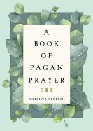 BOOK OF PAGAN PRAYER New Edition