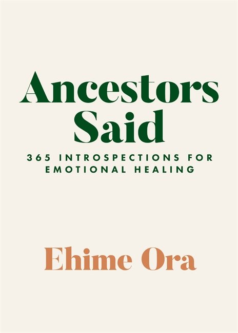 Ancestors Said