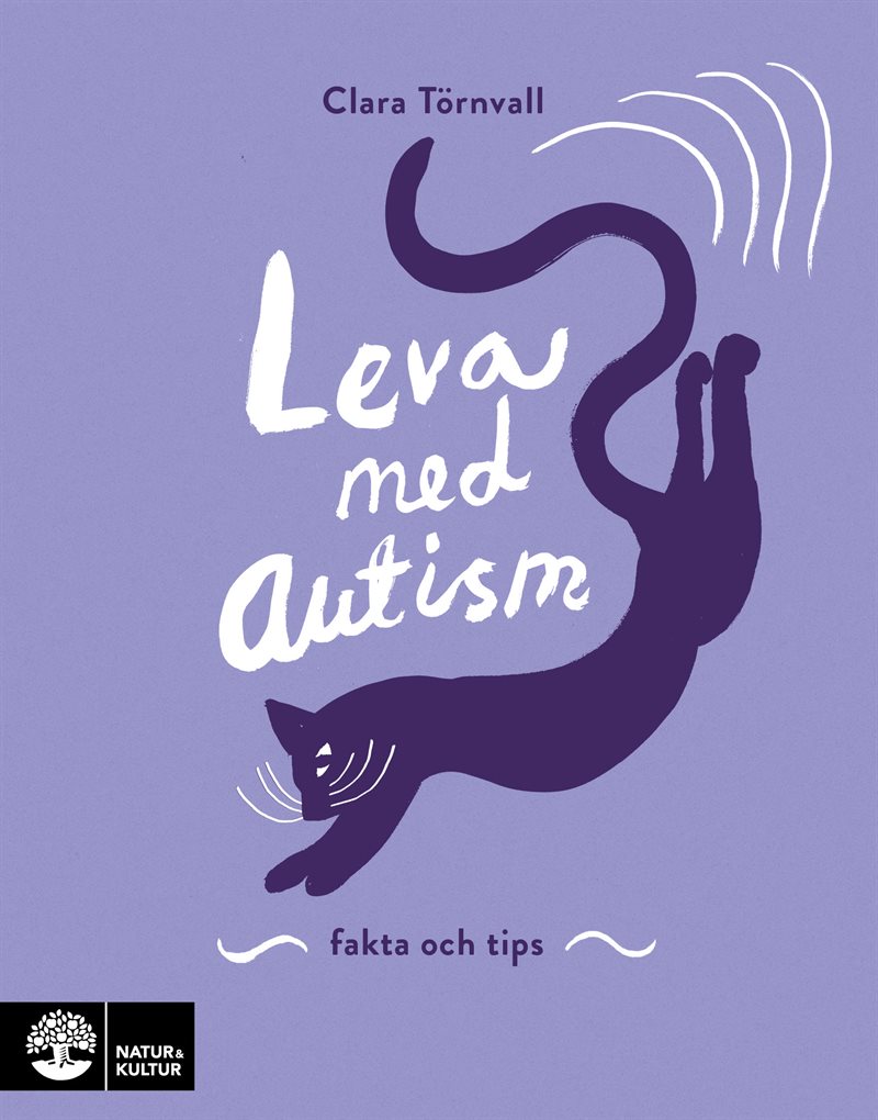 Leva med autism : Fakta och tips