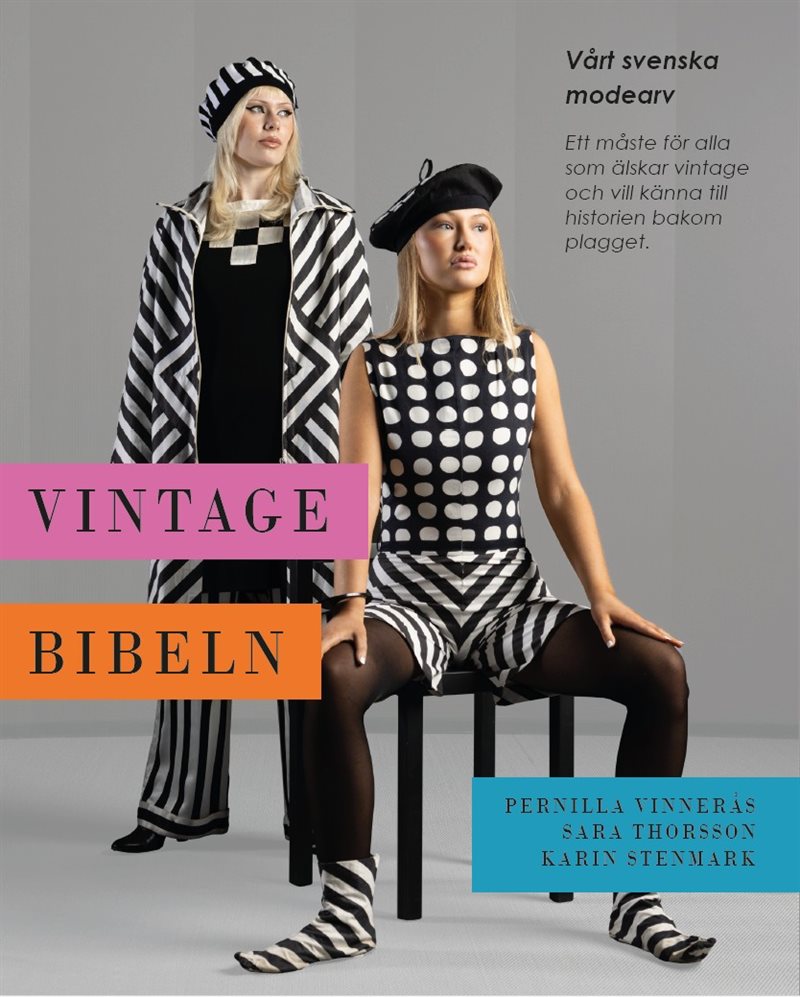 Vintagebibeln : vårt svenska modearv