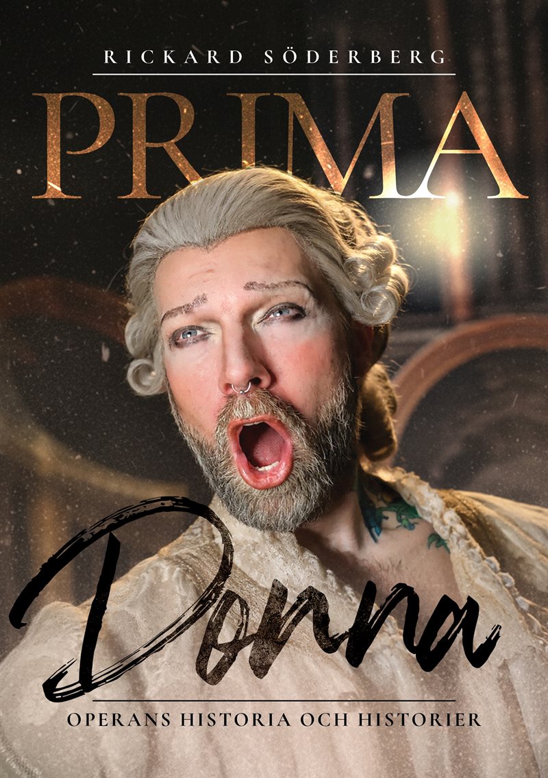 Primadonna, operans historia och historier