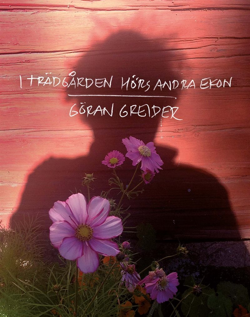 I trädgården hörs andra ekon