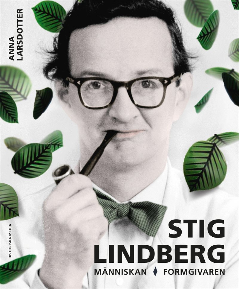 Stig Lindberg : människan, formgivaren