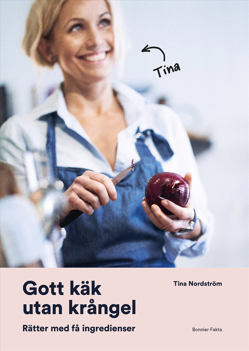 Gott käk utan krångel : Rätter med få ingredienser