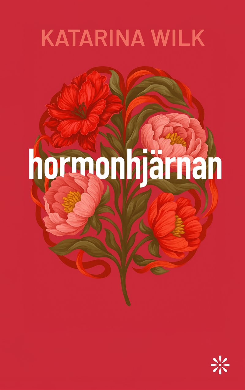 Hormonhjärnan: den revolutionerande forskningen om kvinnors hälsa