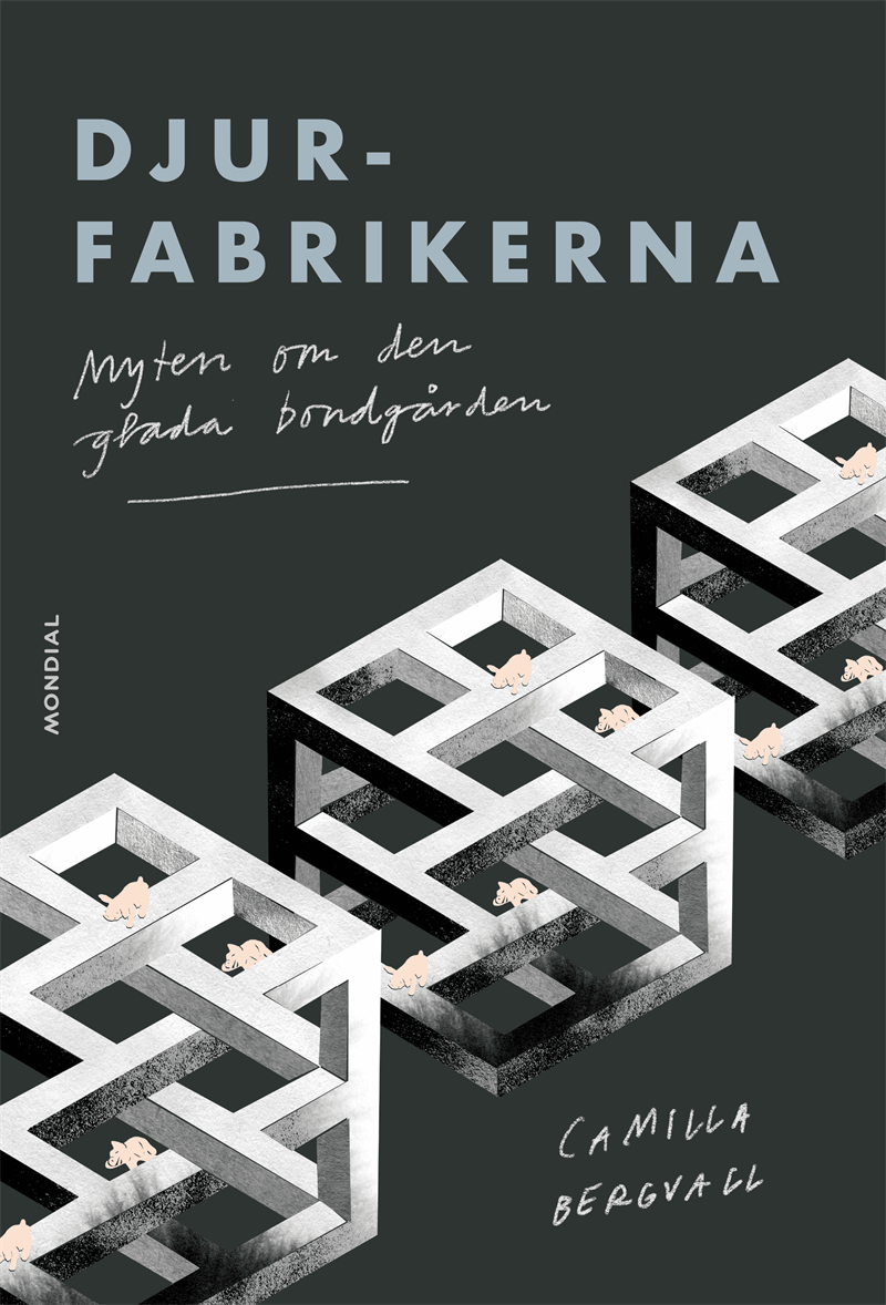 Djurfabrikerna: Myten om den glada bondgården