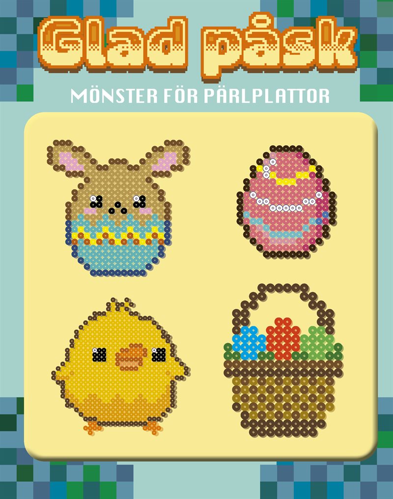 Glad påsk : mönster för pärlplattor