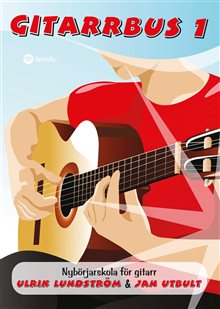 Gitarrbus 1 : nybörjarskola för gitarr 