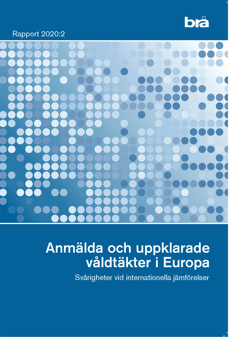 Anmälda och uppklarade våldtäkter i Europa. Brå rapport 2020:2 : Svårighete