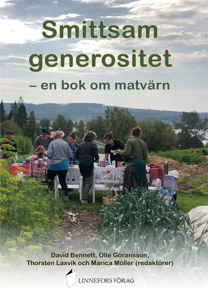 Smittsam generositet : en bok om matvärn