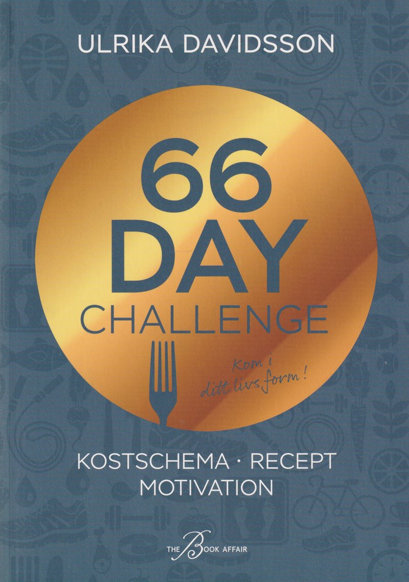66 Day Challenge : kostschema, recept, motivation