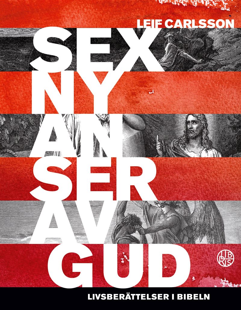 Sex nyanser av Gud - Livsberättelser i Bibeln