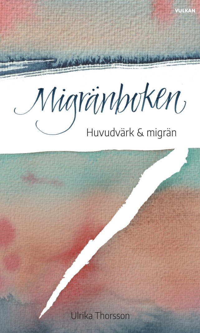 Migränboken – Huvudvärk & Migrän