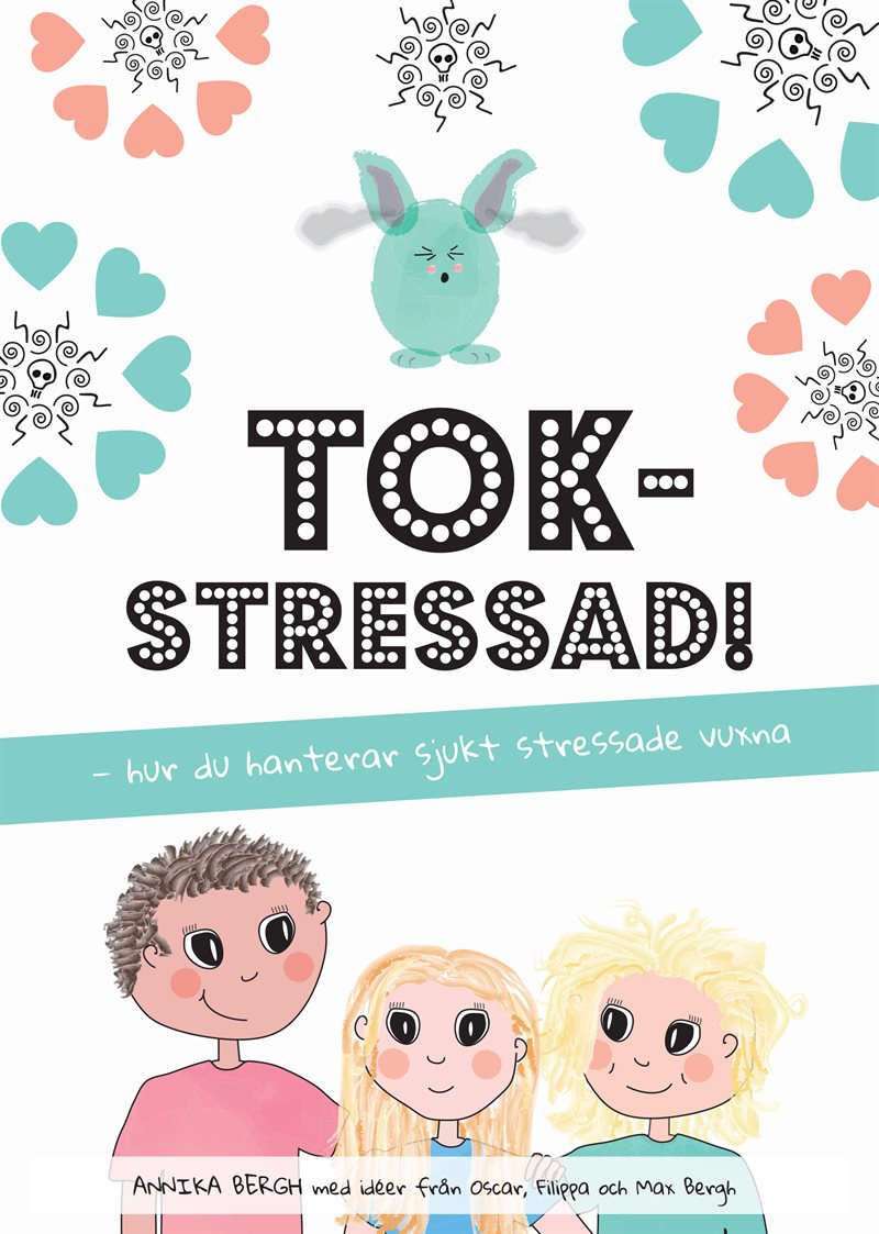 Tokstressad: hur du hanterar sjukt stressade vuxna