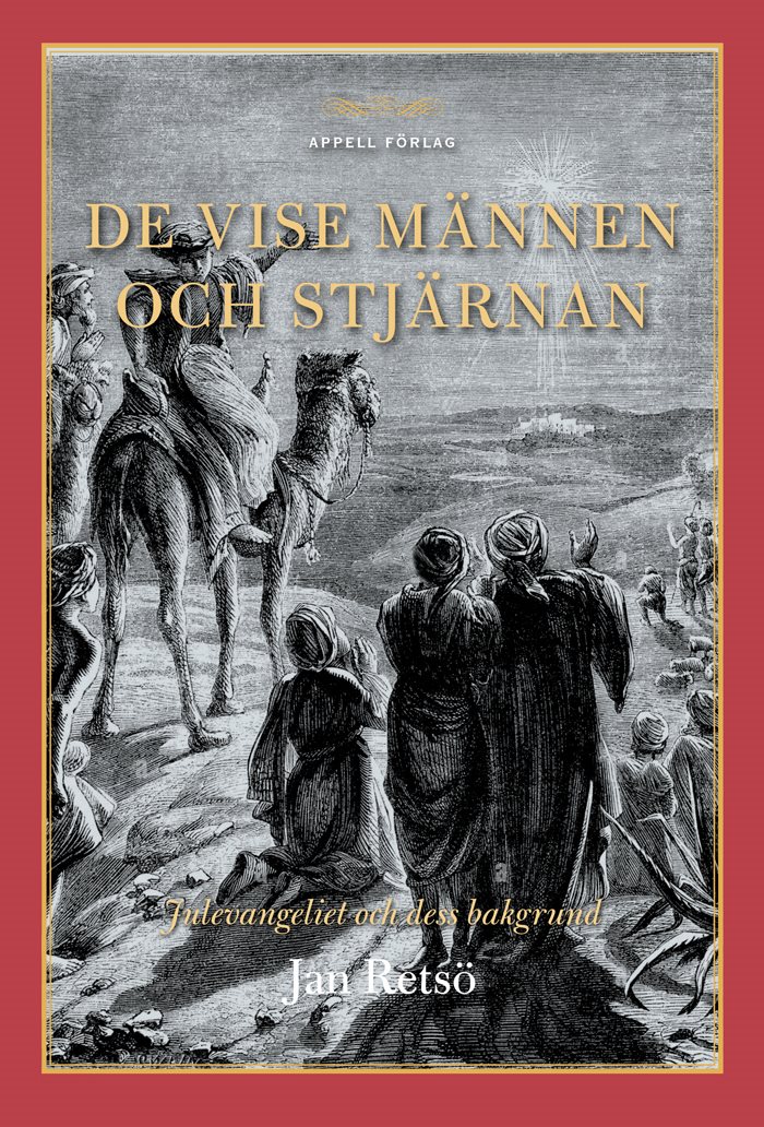 De vise männen och stjärnan – Julevangeliet och dess bakgrund