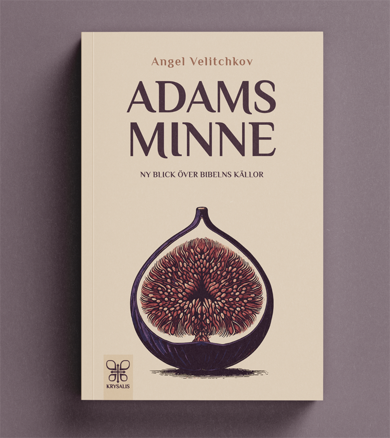 Adams minne : en ny blick över Bibelns källor
