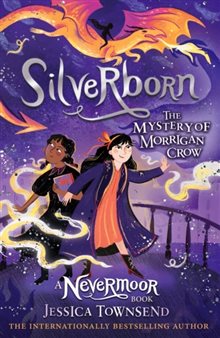 Silverborn - The Mystery of Morrigan Crow Book 4
