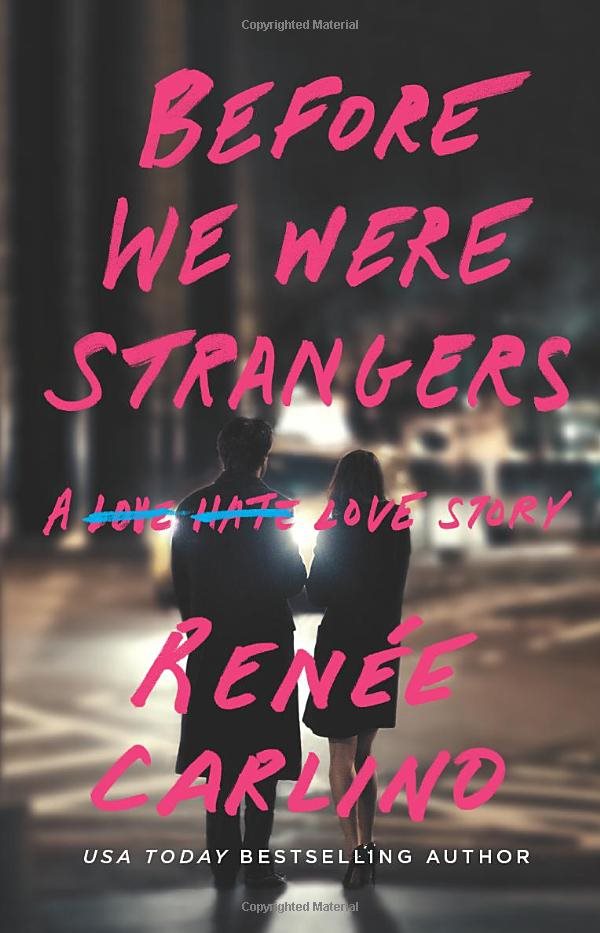 Before We Were Strangers - A Love Story