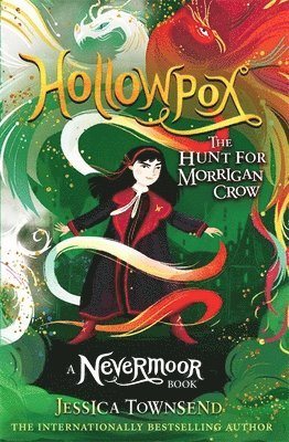 Hollowpox - The Hunt for Morrigan Crow Book 3 Jessica Townsend