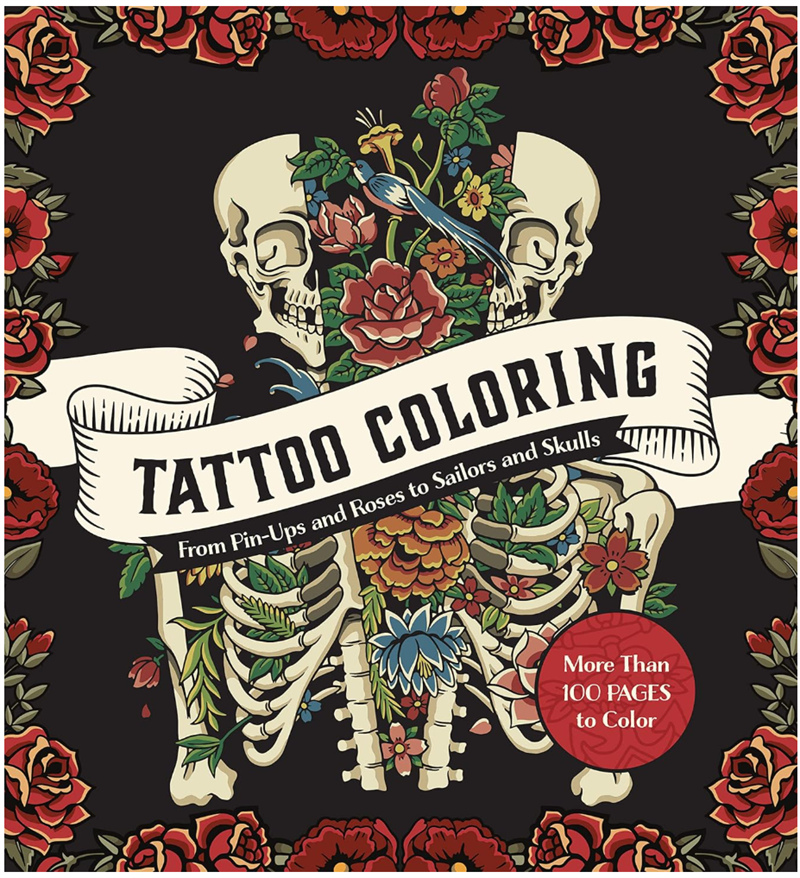 Tattoo Coloring - From Pin-Ups and Roses to Sailors and Skulls