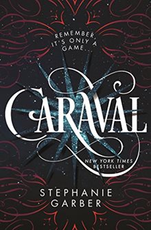 Caraval - the mesmerising sunday times bestseller