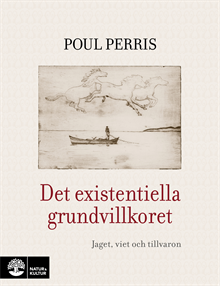 Det existentiella grundvillkoret : Jaget, viet och tillvaron