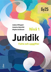 Juridik nivå 1 Fakta och uppgifter