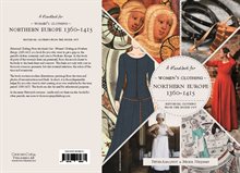 Historical Clothing From the Inside Out - Women’s Clothing in Northern Europe 1360-1415