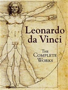 Leonardo da vinci - the complete works